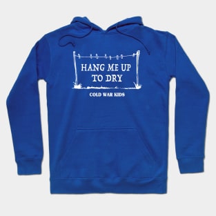 Hang Me Up To Dry Hoodie